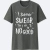 Up to No Good Adult's Grey T shirt