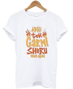 Abhi Toh Gami Suru White T shirts