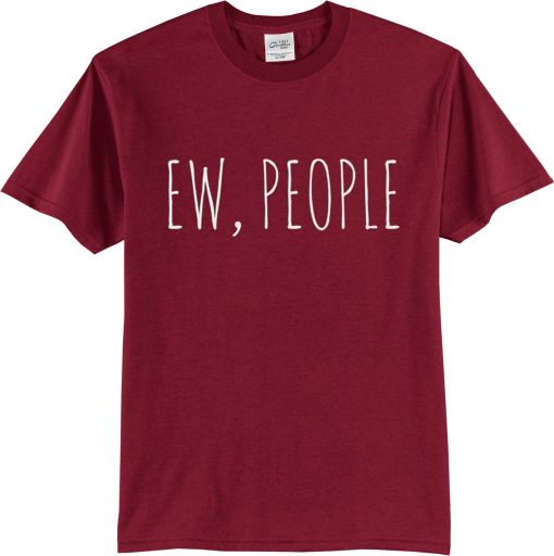 Ew People t-shirt maroon tee