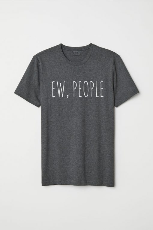 Ew People t-shirt tee