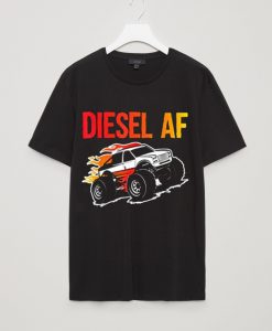 Fast Life Full Throttle Diesel AF Shirts