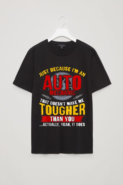 Funny Auto Mechanic Tough Guy Meme Shirt