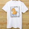 I Hate Mondays Garfield T Shirt