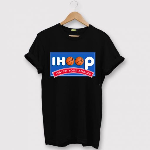 Ihoop Shirt Watch Your Ankles Basketball Black Tees