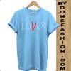 Lover Loser Blue Light Tees