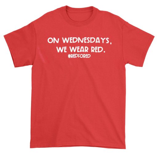 On Wednesday's we wear red