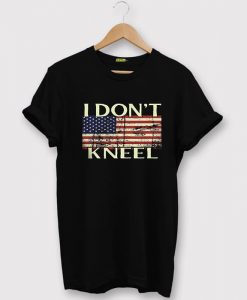 Patriot Apparel I Don't Kneel Patriotic BlackT-Shir