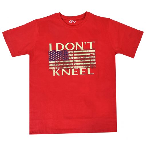 Patriot Apparel I Don't Kneel PatrioticRed T-Shir