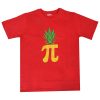 Pi-neapple Pineapple Math Red Tshirts