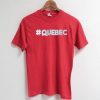 Quebec Red T Shirt