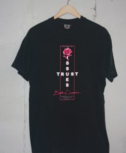 Broken Promises Trust Issues T Shirt