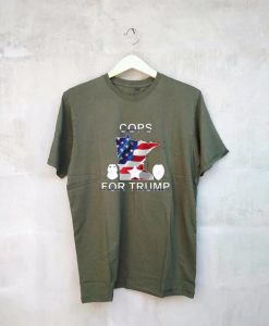 Cops for Trump Green Army T Shirt