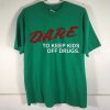 DARE GreenT Shirt