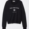 Free Hong Kong Delay No More black sweatshirts