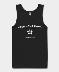 Free Hong Kong Delay No More black tank top