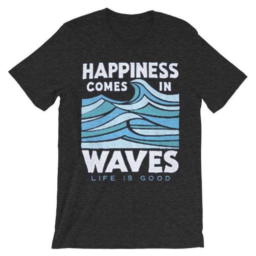 Happiness Comes In Waves Grey Asphalt Maroon T-shirt