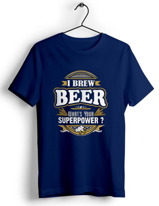 I brew beer blue navy t shirts