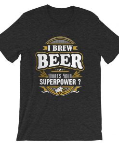 I brew beer grey asphalt t shirts