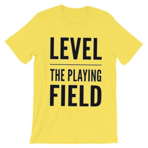 Level The Playing Field T-shirt Yellow