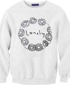 Lonely Daisy Unisex Sweatshirts