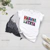 LuckyTshirt Hakuna Matata T Shirt White