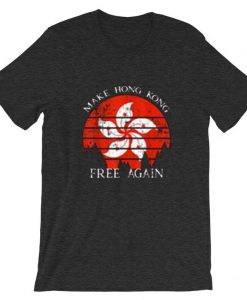 Make Hong Kong Free Again Black Asphalt T Shirt