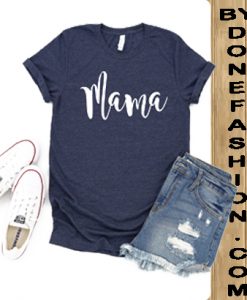 Mama t shirts Blue color