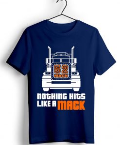 Nothing Hits Like A Mack BlueTees