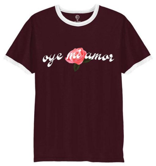 Oye Mi Amor burgundy ringer white shirts