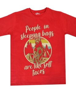 People in Sleeping Bag are Like Tacos t shirts Red