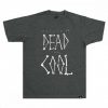 Rather be dead then cool Grey T Shirt