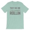 They See Me Rollin Funny Baking T-Shirt Green Mint