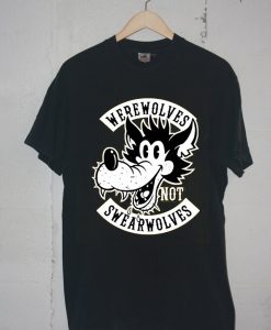 Wearwolves NOT swearwolves Black tees