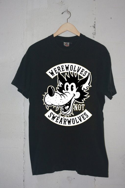 Wearwolves NOT swearwolves Black tees