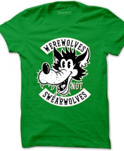 Wearwolves NOT swearwolves Green tees