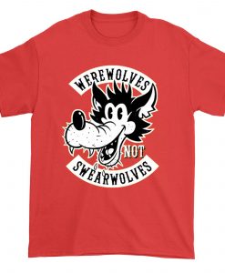 Wearwolves NOT swearwolves Red tees