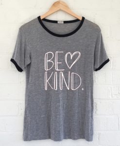 Women's BE KIND grey ringer Tee