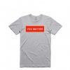 You Matter Unisex Grey tshirts