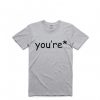 You’re Art Paper Grey Tshirts