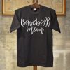 baseball mom black t shirts