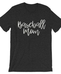 baseball mom grey asphalt t shirts