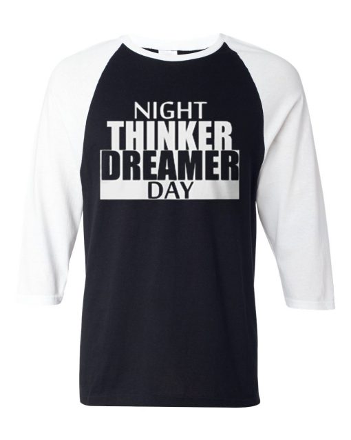 daydreamer and night thinker black white sleeves baseball t shirts