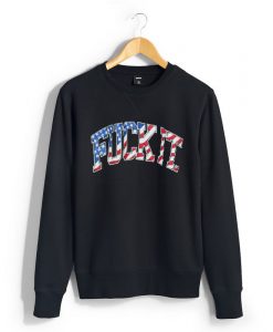 fuck it Unisex Sweatshirts