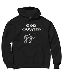 god created gigi black hoodie