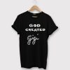 god created gigi black t shirts