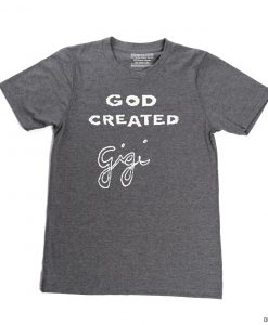 god created gigi grey t shirts