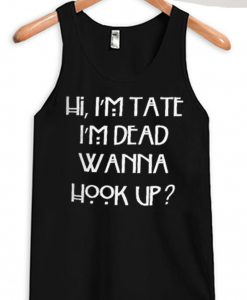 hi i’m tate i’m dead wanna hook up black tank top