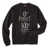 0% perfect 100% black sweatshirts