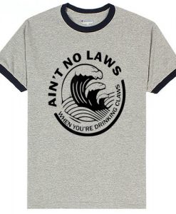 Ain't no law grey ringer tees