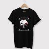 Are Good Men Who Are Skilled At Violence The Punisher black t shirts